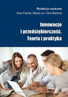 Innowacje i przedsiębiorczość. Teoria i praktyka - pdf