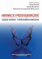 Innowacje i przedsiębiorczość - ujęcie makro- i mikroekonomiczne - pdf