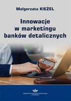 Innowacje w marketingu banków detalicznych - pdf