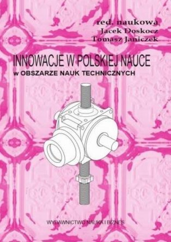 Innowacje w polskiej nauce w obszarze life science i ochrony środowiska