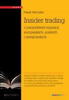 Insider trading z perspektywy regulacji europejskich, polskich i szwajcarskich - mobi, epub, pdf