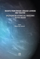 Insights from Foreign Language Learning and Teaching / Spojrzenie na uczenie się i nauczanie języka obcego