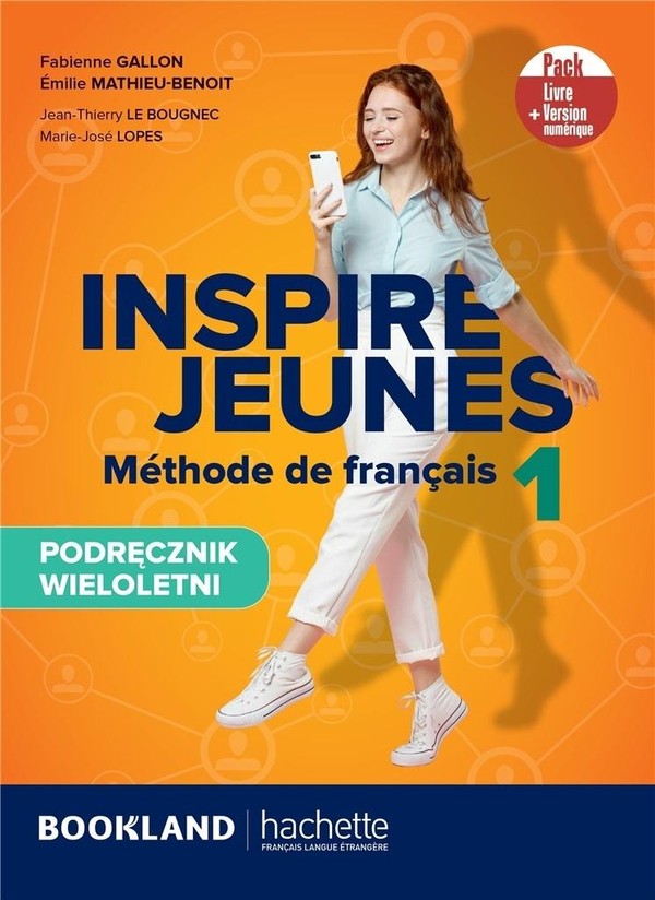 Inspire Jeunes 1. Podręcznik do języka francuskiego dla szkół ponadpodstawowych + kod do podręcznika online