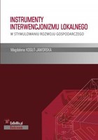 Okładka:Instrumenty interwencjonizmu lokalnego w stymulowaniu rozwoju gospodarczego 