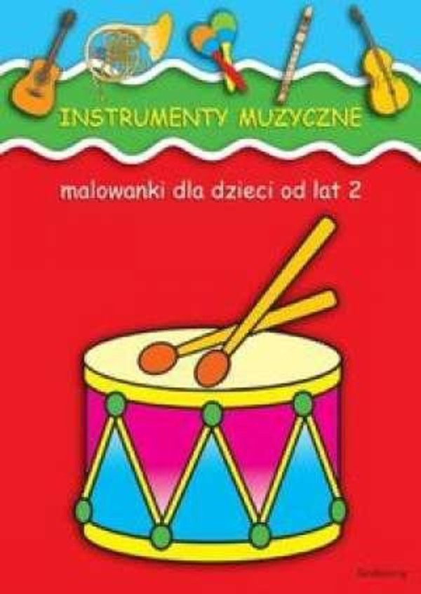 Instrumenty muzyczne Malowanki dla dzieci od lat 2