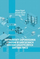 Instrumenty zapobiegania stratom w łańcuchach dostaw logistycznych sektora FMCG - pdf
