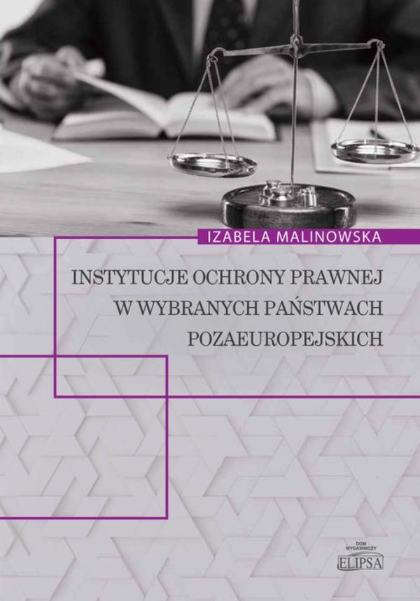 Instytucje ochrony prawnej w wybranych państwach pozaeuropejskich - pdf