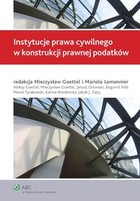 Instytucje prawa cywilnego w konstrukcji prawnej podatków - pdf