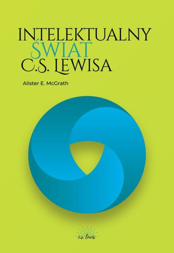 Intelektualny świat C.S. Lewisa - mobi, epub, pdf