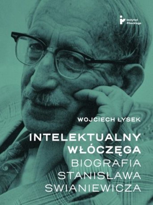 Intelektualny włóczęga Biografia Stanisława Swianiewicza