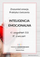 Inteligencja emocjonalna - pdf Zrozumieć emocje. Praktyka i ćwiczenia