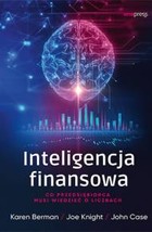 Inteligencja finansowa - mobi, epub, pdf Co przedsiębiorca musi wiedzieć o liczbach