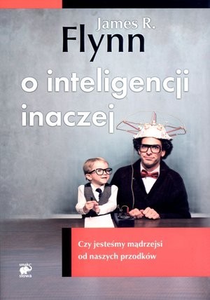 Inteligencja / O inteligencji inaczej