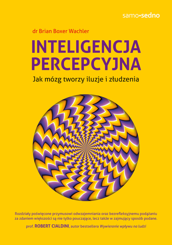 Inteligencja percepcyjna Jak mózg tworzy iluzje i złudzenia