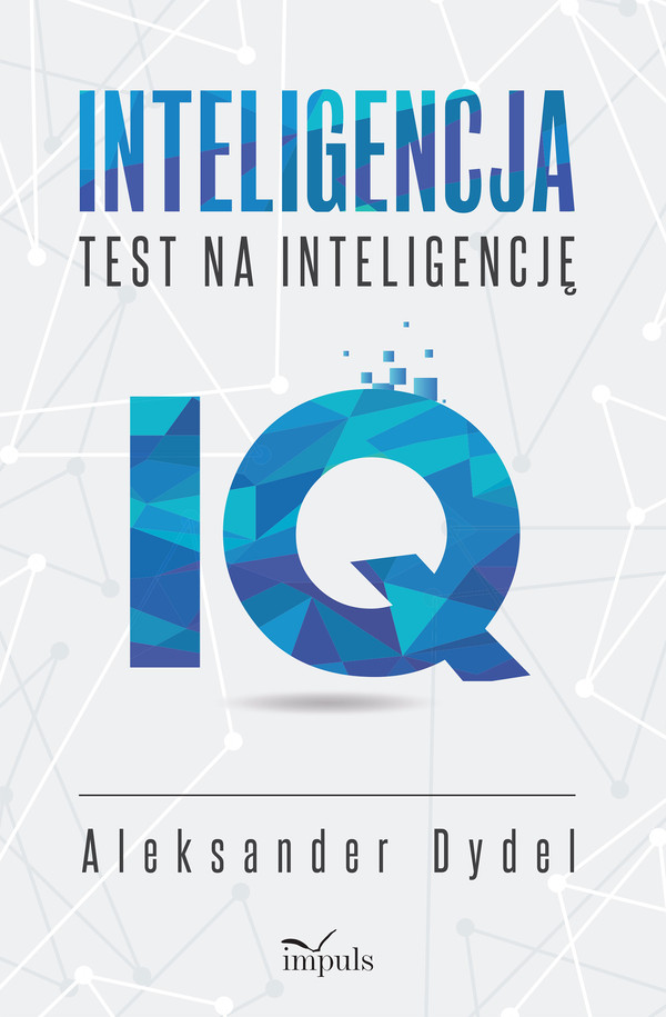 Inteligencja test na inteligencję IQ