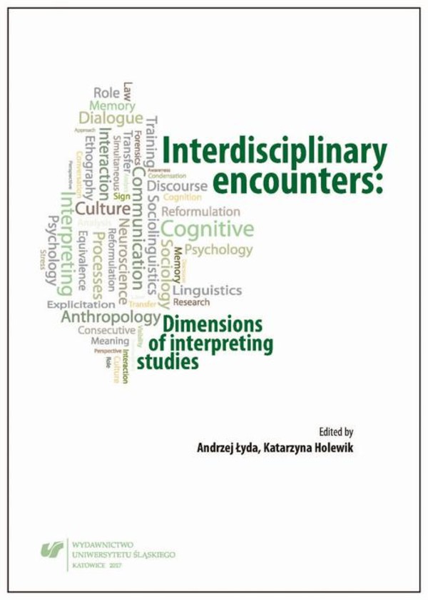 Interdisciplinary encounters: Dimensions of interpreting studies - pdf