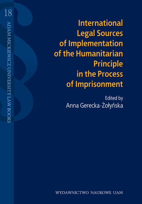 International legal sources of implementation of the humanitarian principle in the process of impris