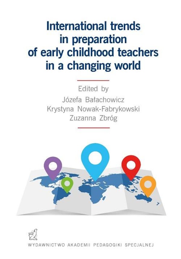 International trends in preparation of early childhood teachers in a changing world - pdf