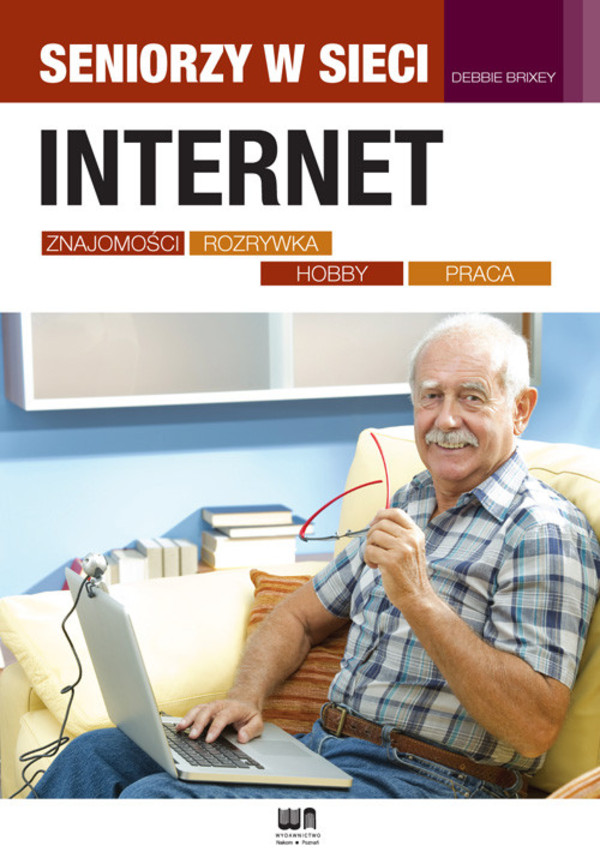 Internet znajomości, rozrywka, hobby, praca. Seniorzy w sieci
