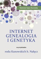 Internet, genealogia i genetyka na przykładzie rodu Kunowskich h. Nałęcz - pdf