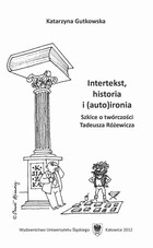 Intertekst, historia i (auto)ironia - 01 Gra Mistrzów: Różewicz i Norwid