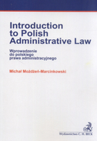 Introduction to Polish Administrative Law. Wprowadzenie do polskiego prawa administracyjnego