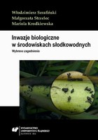 Inwazje biologiczne w środowiskach słodkowodnych - pdf