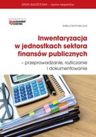 Inwentaryzacja w jednostkach sektora finansów publicznych-przeprowadzanie, rozliczanie i dokumentowanie - pdf