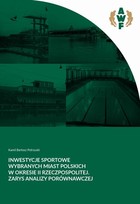 Okładka:Inwestycje sportowe wybranych miast polskich w okresie II Rzeczpospolitej 