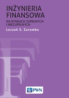 Inżynieria finansowa na rynkach zupełnych i niezupełnych - mobi, epub