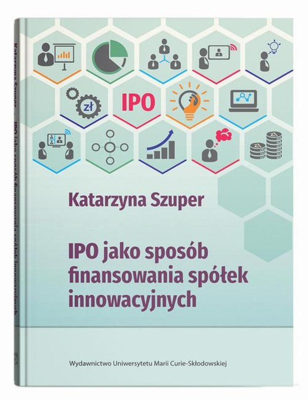 IPO jako sposób finansowania spółek innowacyjnych - pdf
