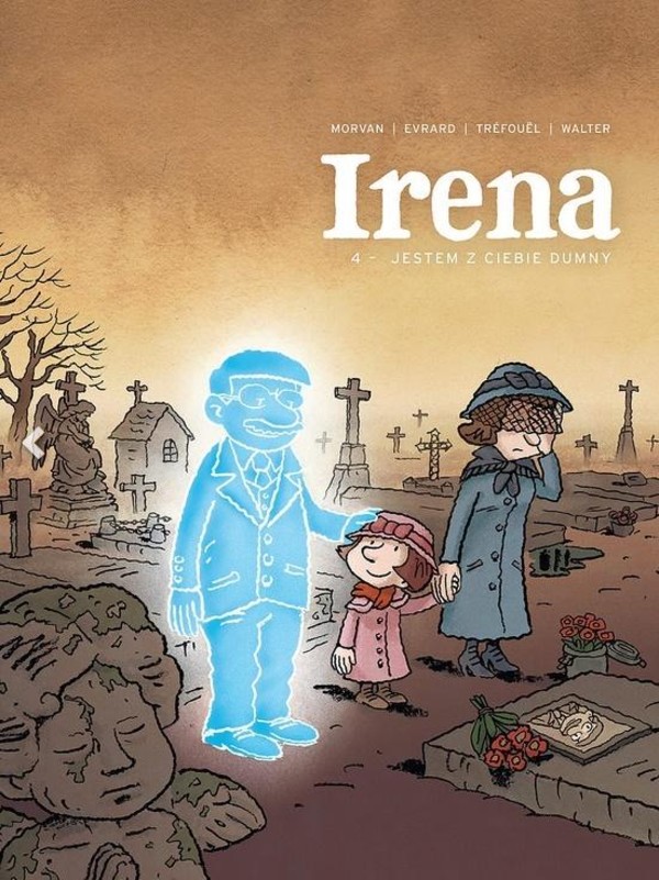 Irena 4 - Jestem z ciebie dumny