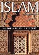 ISLAM. HISTORIA RELIGII I KULTURY