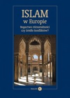 Islam w Europie Bogactwo różnorodności czy źródło konfliktów - mobi, epub