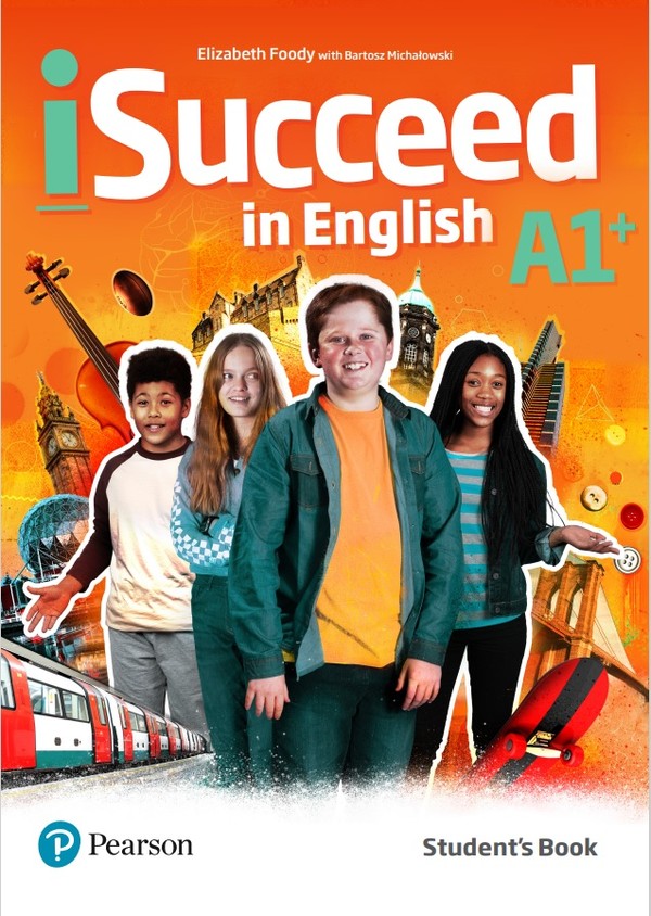 iSucceed in English A1+. Student`s Book