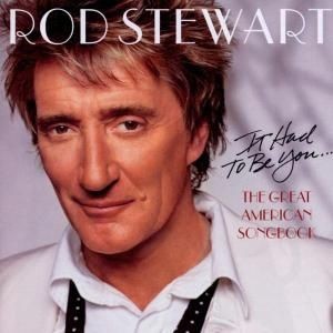 It Had To Be You: Great American Songbook