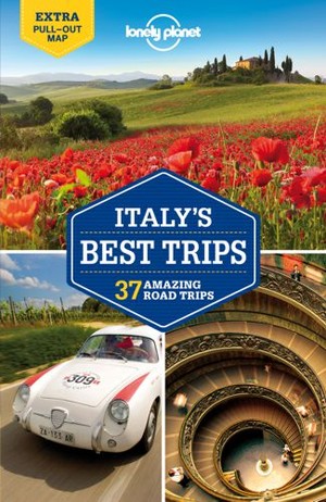 Italy`s Best Trips Travel Guide / Najlepsze Włoskie Wycieczki Przewodnik 37 Amazing Road Trips / 37 Najlepszych Wycieczek