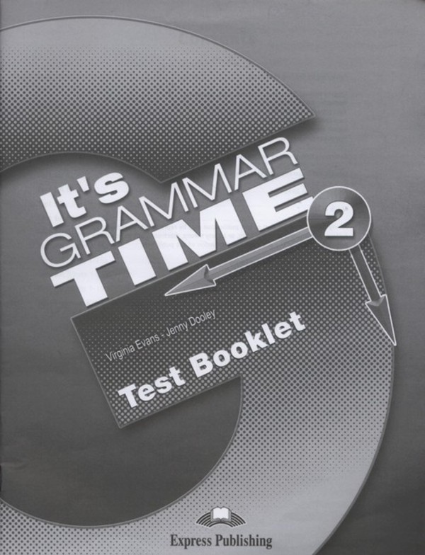 It`s Grammar Time 2 Test Booklet