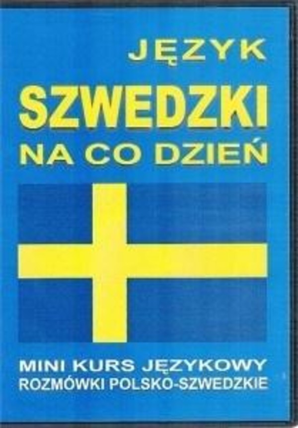 Język szwedzki na co dzień + 2 CD