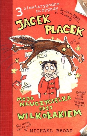 Jacek Placek Moja nauczycielka jest wilkołakiem