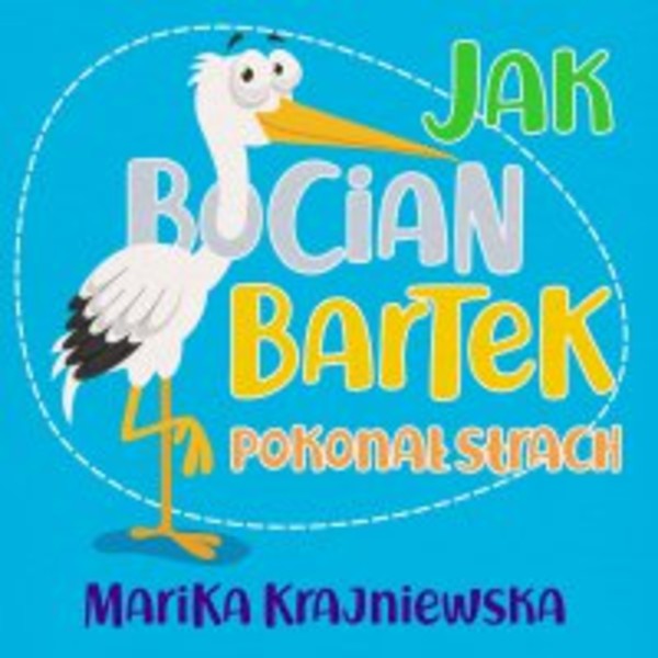 Jak bocian Bartek pokonał strach - Audiobook mp3