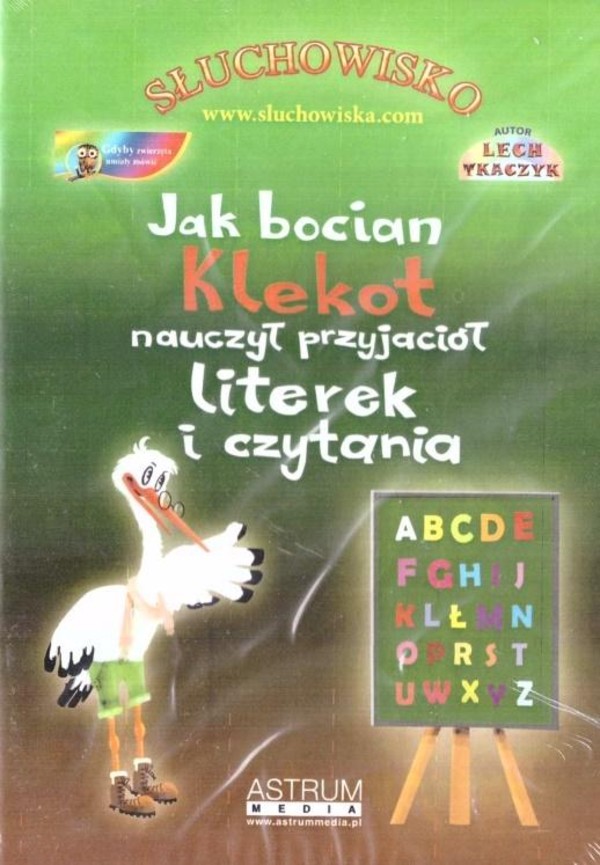 Jak bocian Klekot nauczył przyjaciół literek i czytania Audiobook CD
