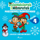 Jak Dziamdziorek i Mamrotek poszukiwali Nowego Roku - Audiobook mp3
