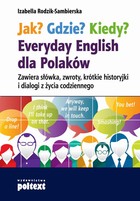 Jak? Gdzie? Kiedy? - mobi, epub, pdf Everyday English dla Polaków