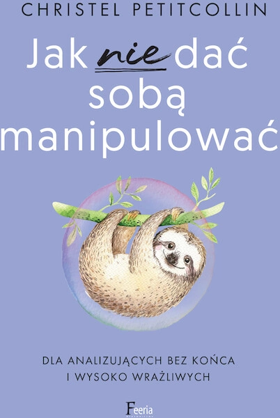 Jak nie dać sobą manipulować - mobi, epub
