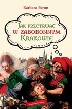 Jak przetrwać w zabobonnym Krakowie - mobi, epub