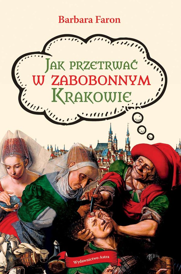 Jak przetrwać w zabobonnym Krakowie