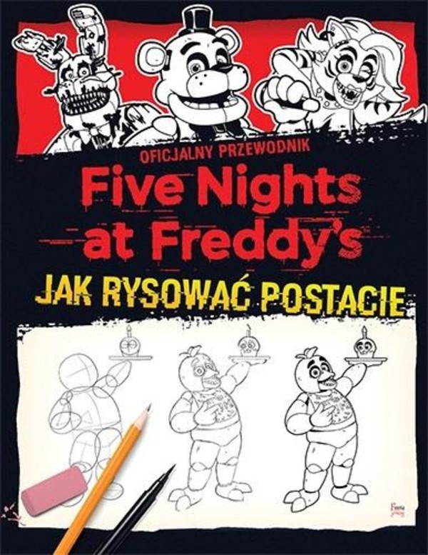 Jak rysować postacie Five Nights at Freddys