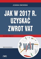 Jak w 2017 r. uzyskać zwrot VAT - pdf