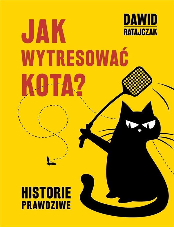 Jak wytresować kota? Historie prawdziwe